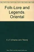 Cover of Folk-Lore and Legends: Oriental.